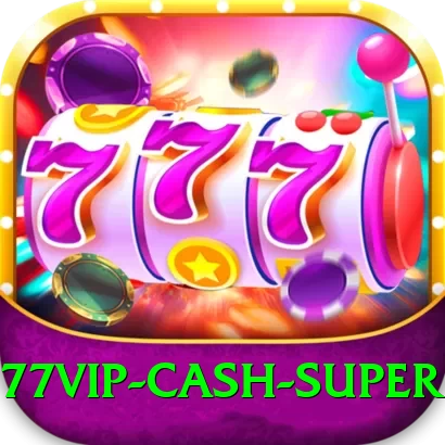 77vip Cash Super - 2